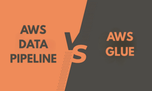 AWS Data Pipeline vs. AWS Glue